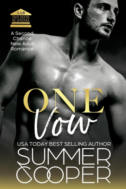 One Vow: A Second Chance New Adult Romance