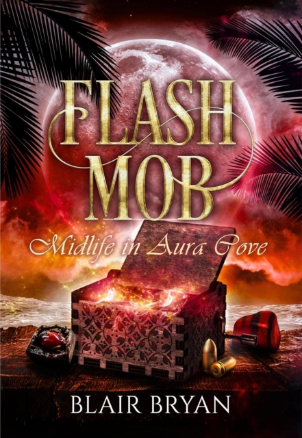 Flash Mob: A Paranormal Women's Fiction Novel