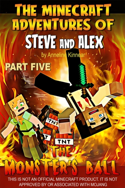 Minecraft Adventures of Steve and Alex - The Monsters Ball - Part Five