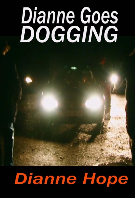 Dianne Goes Dogging