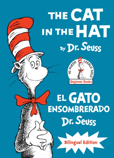 Cat in the Hat/El Gato Ensombrerado (Bilingual English-Spanish Edition)