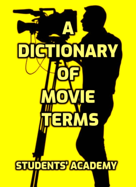 Dictionary of Movie Terms