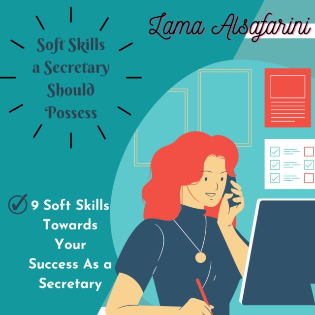 Soft Skills a Secretary Should Possess