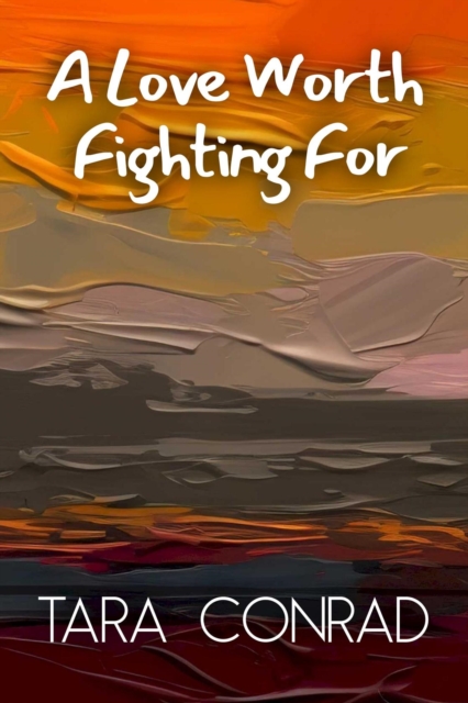 Love Worth Fighting For