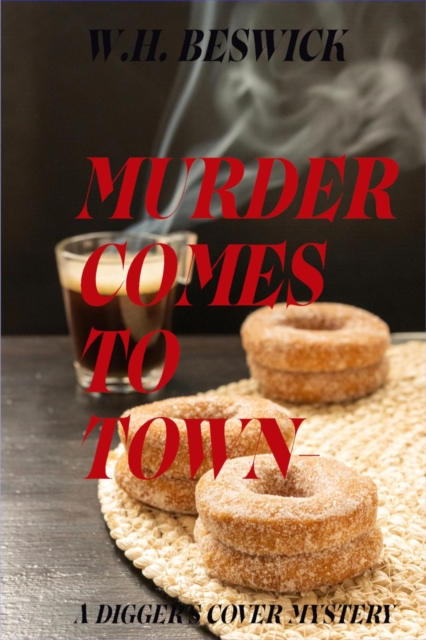 Murder Comes To Town