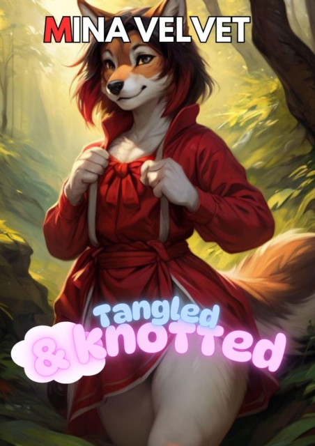 Tangled & Knotted