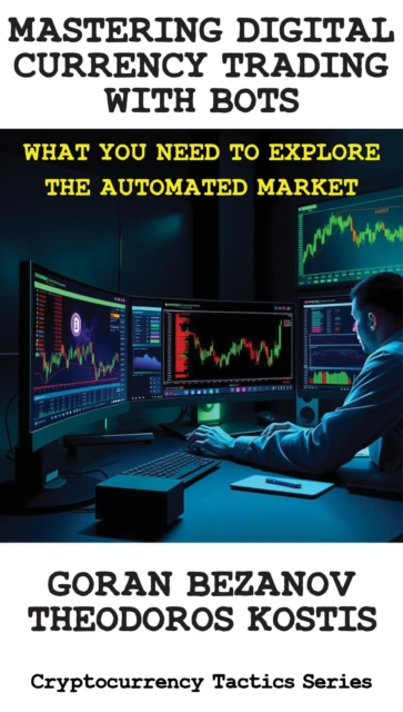 Mastering Digital Currency Trading with Bots