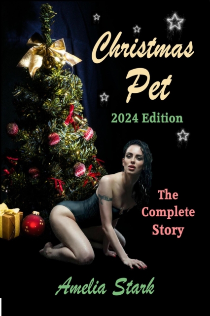 Christmas Pet - 2024 Edition - The Complete Story