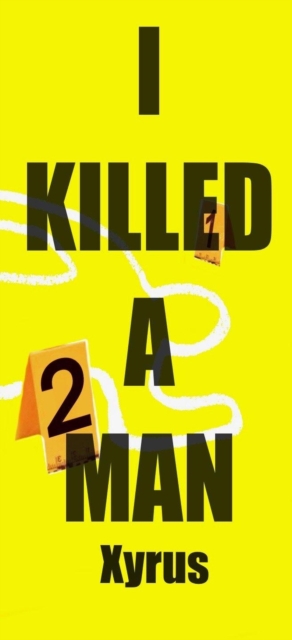 I Killed A Man
