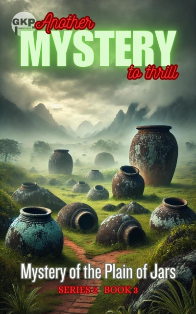 Mystery of the Plain of Jars