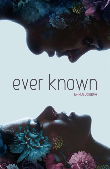 Ever Known