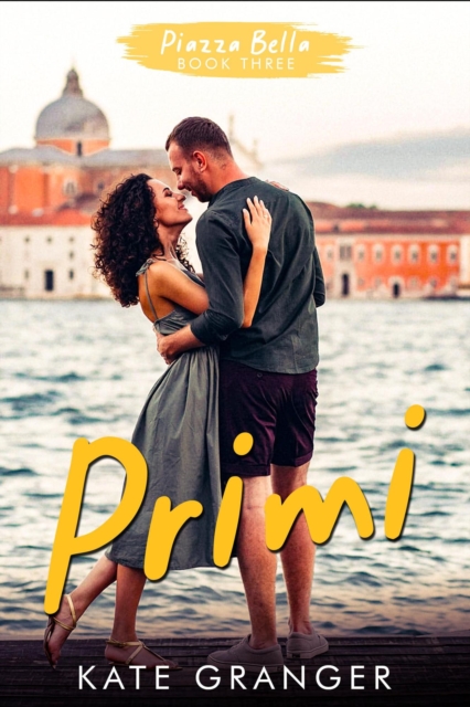 Primi: Piazza Bella Book Three