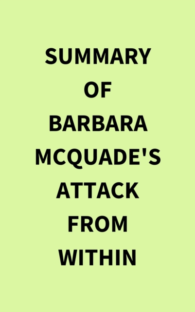 Summary of Barbara McQuade's Attack from Within