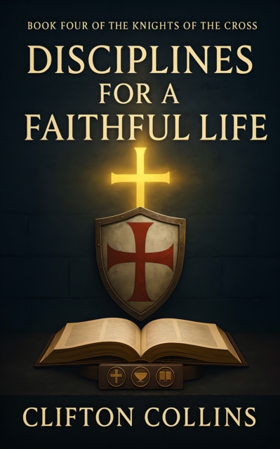 Disciplines for a Faithful Life