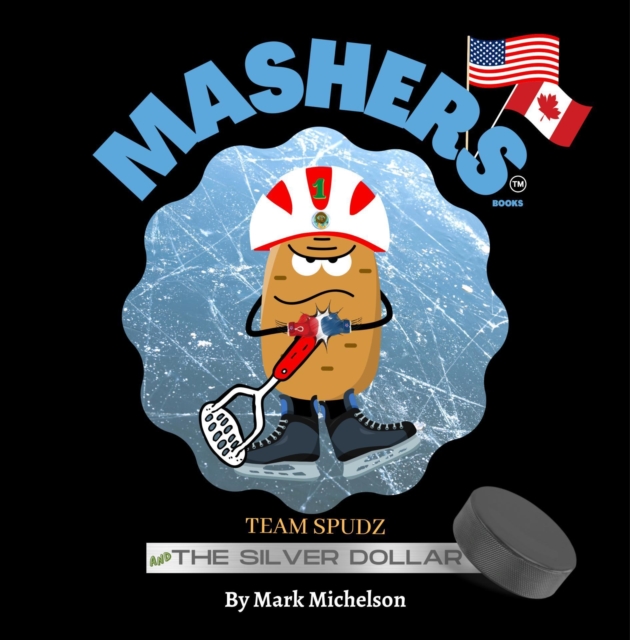 Team Spudz and the Silver Dollar: Mashers' Books