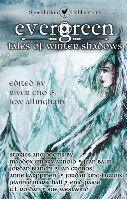 Evergreen : Tales of Winter Shadows
