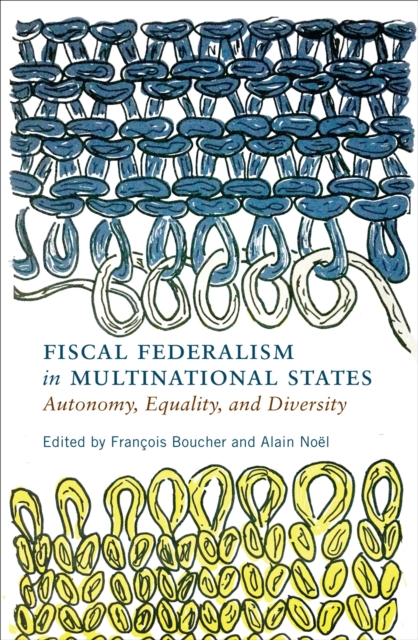 Fiscal Federalism in Multinational States