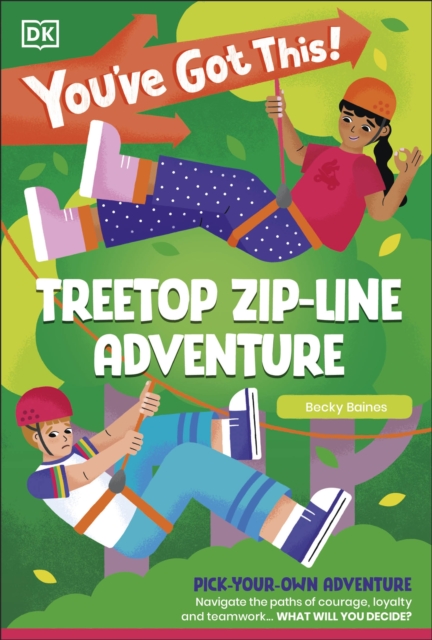 You've Got This! Treetop Zip-Line Adventure