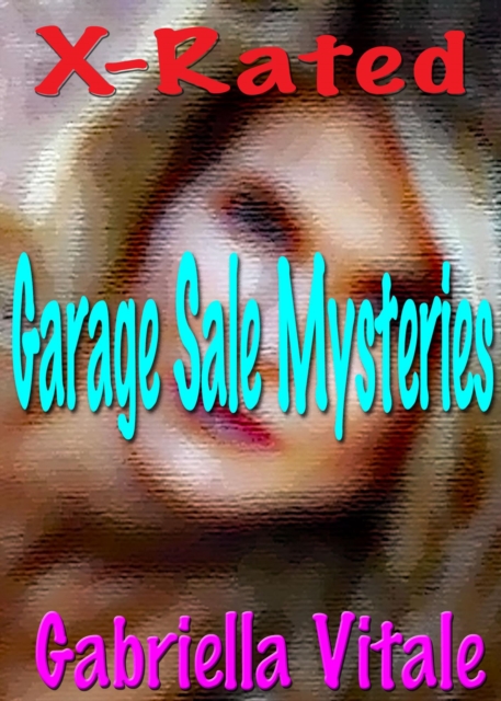 Garage Sale Mysteries / X-Rated