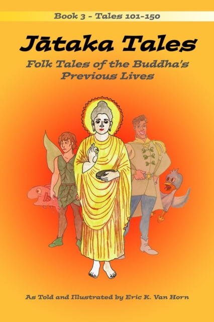 Jataka Tales: Volume 3