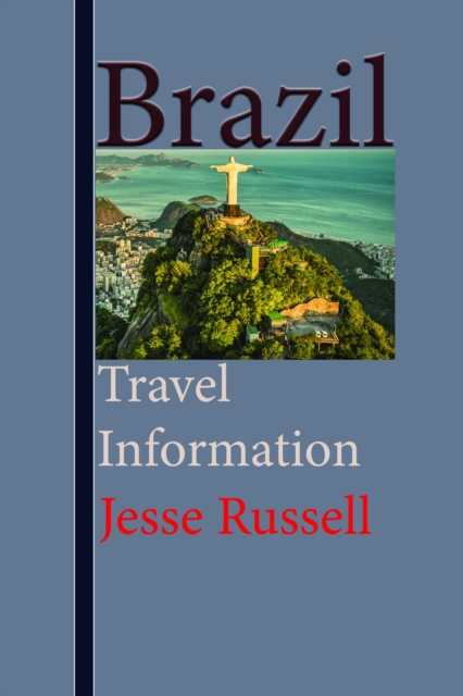 Brazil: Travel Information