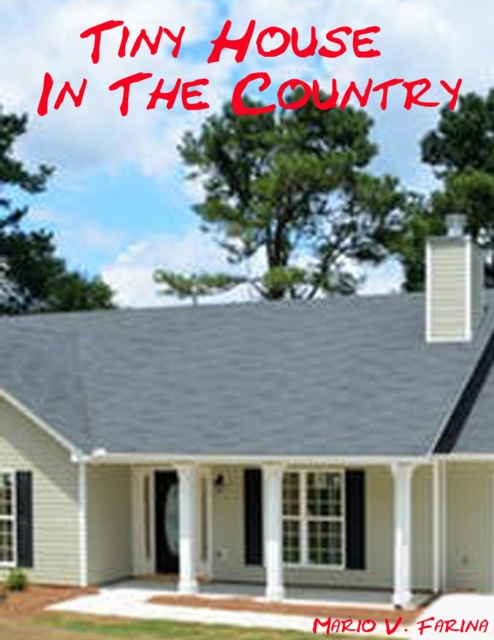 Tiny House In The Country
