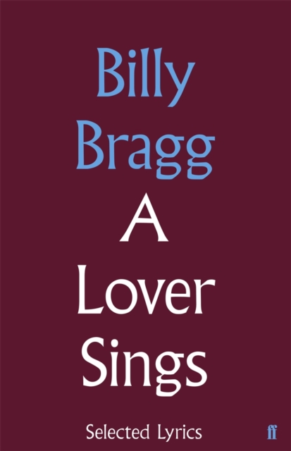 Lover Sings: Selected Lyrics