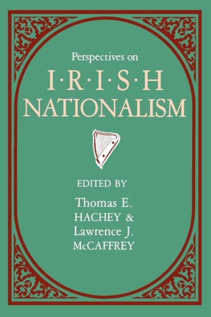 Perspectives On Irish Nationalism