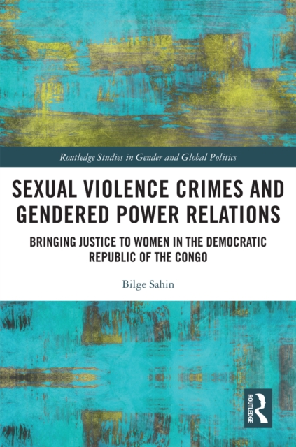 Sexual Violence Crimes and Gendered Power Relations