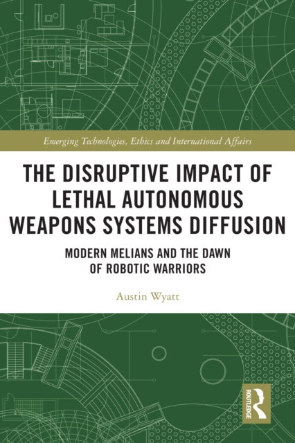 Disruptive Impact of Lethal Autonomous Weapons Systems Diffusion
