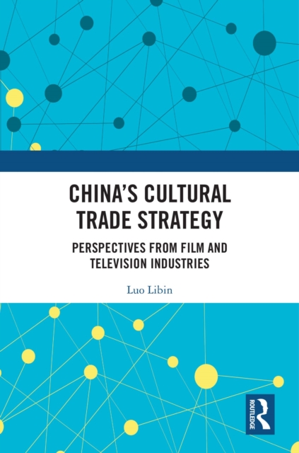 China's Cultural Trade Strategy