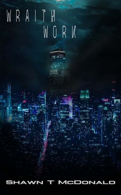 Wraith Work