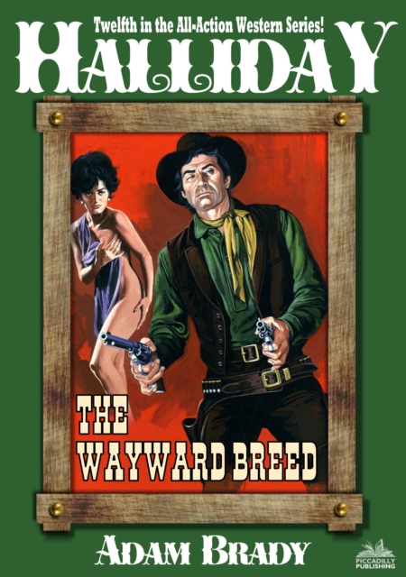 Halliday 12: The Wayward Breed