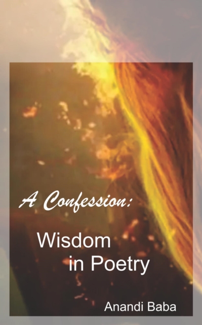 Confession: Wisdom in Poetry