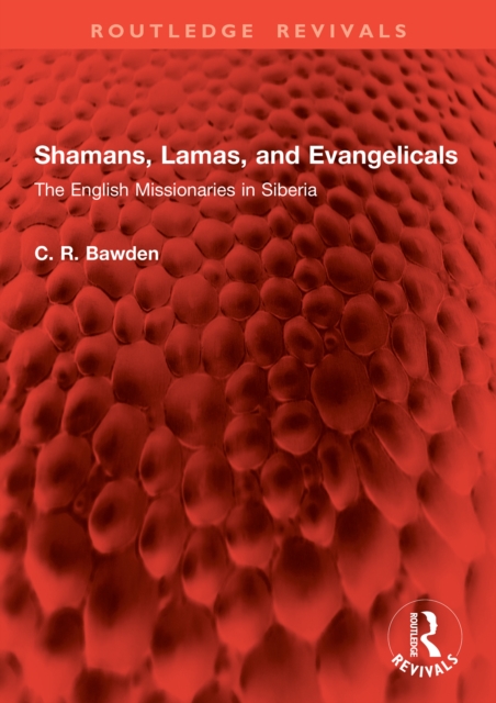 Shamans, Lamas, and Evangelicals