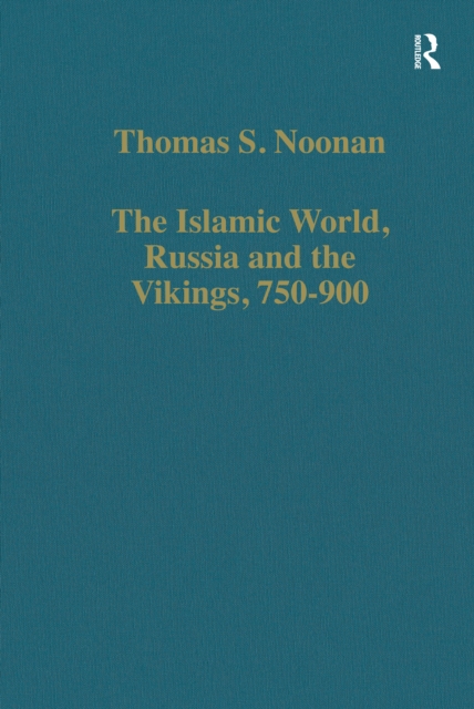 Islamic World, Russia and the Vikings, 750-900