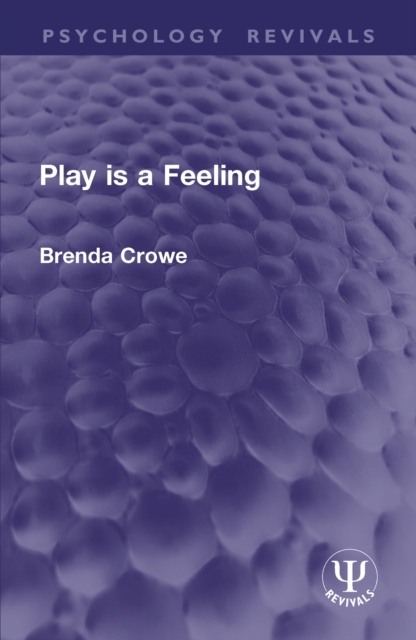 Play is a Feeling