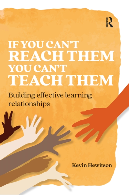 If you can't reach them you can't teach them