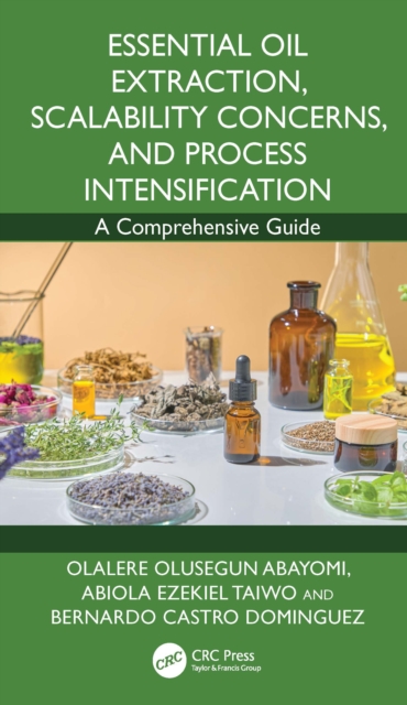Essential Oil Extraction, Scalability Concerns, and Process Intensification