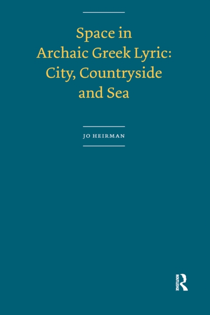 Space in Archaic Greek Lyric