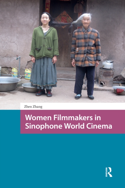 Women Filmmakers in Sinophone World Cinema