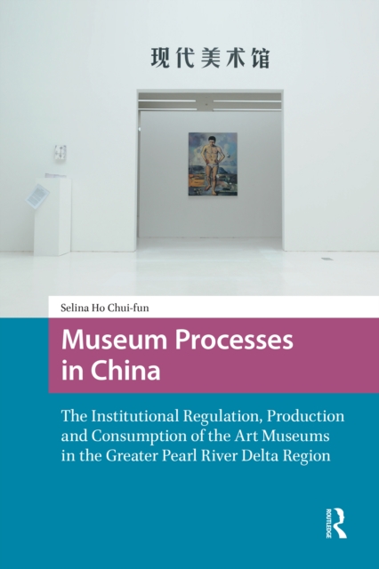 Museum Processes in China
