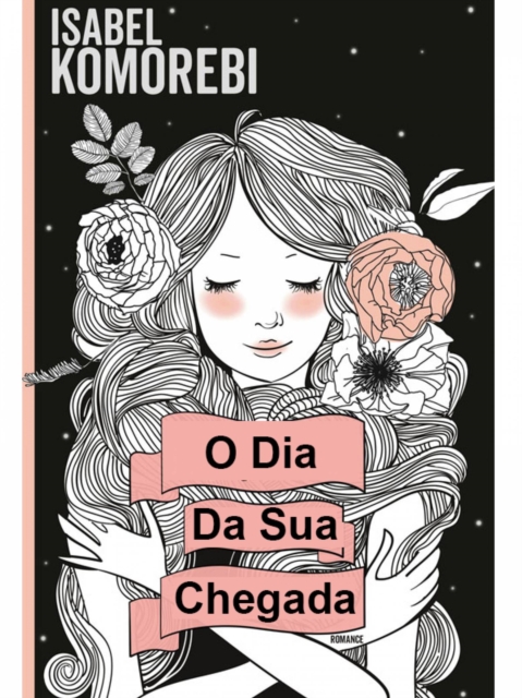 O Dia Da Sua Chegada
