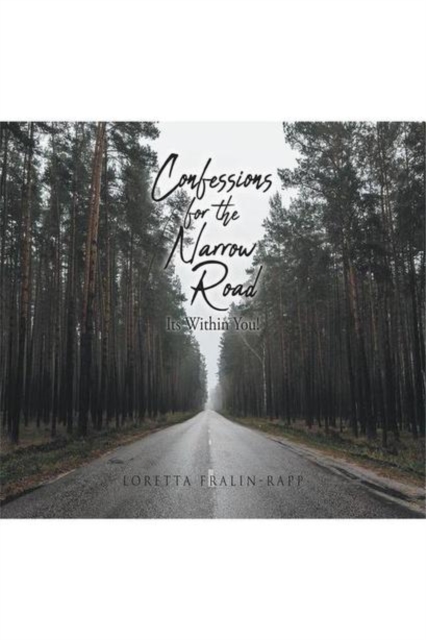 Confessions for the Narrow Road
