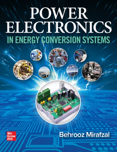 Power Electronics in Energy Conversion Systems