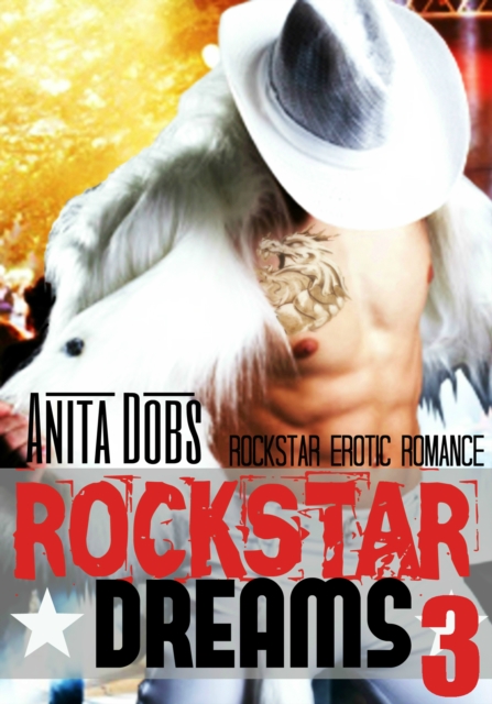 Rockstar Dreams (Rockstar Erotic Romance #3)