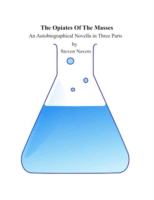 Opiates Of The Masses