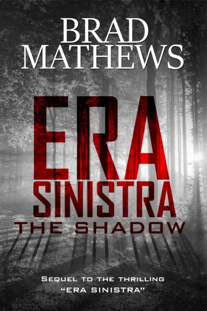 Era Sinistra-The Shadow