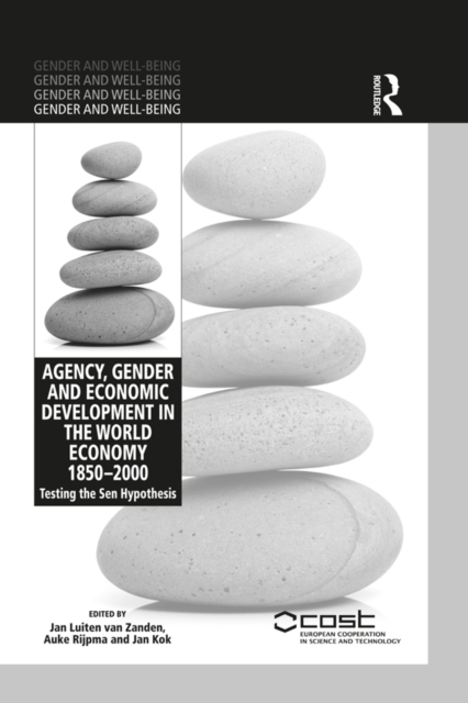 Agency, Gender and Economic Development in the World Economy 1850-2000
