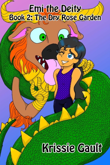 Emi the Deity Book 2: The Dry Rose Garden